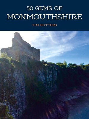 cover image of 50 Gems of Monmouthshire